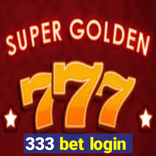 333 bet login